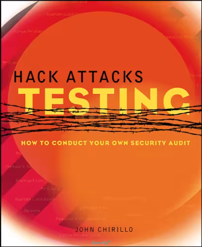 خرید و دانلود نسخه کامل کتاب Hack Attacks Testing: How to Conduct Your Own Security Audit