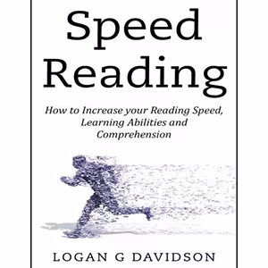کتاب Speed Reading: How to Increase your Reading Speed, Learning Abilities and Comprehension