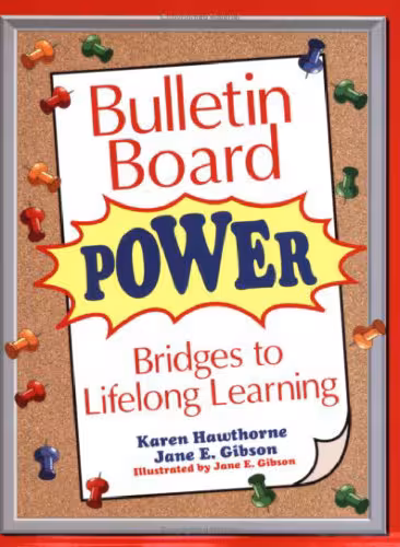 خرید و دانلود نسخه کامل کتاب Bulletin Board Power: Bridges to Lifelong Learning