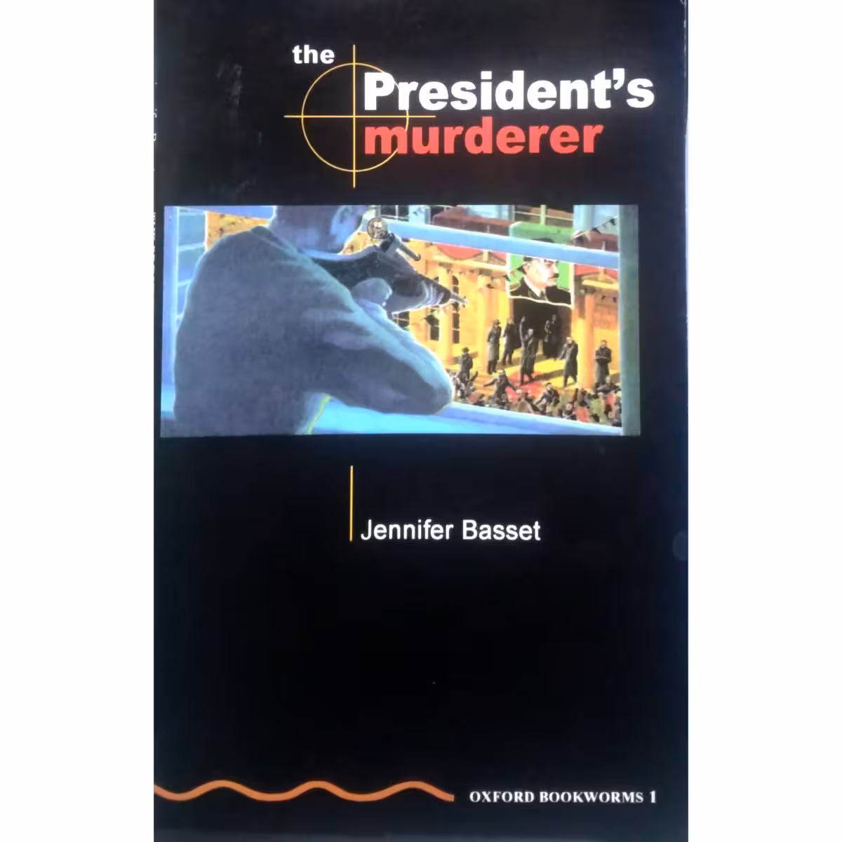 the President’s murderer