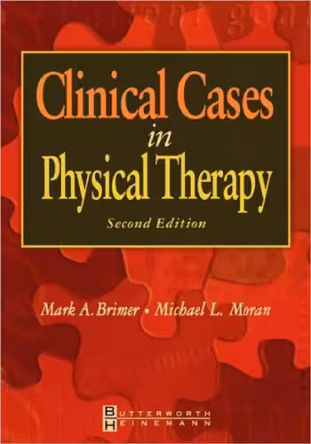 خرید و دانلود نسخه کامل کتاب Clinical Cases in Physical Therapy, 2nd Edition