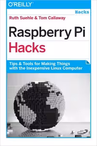 خرید و دانلود نسخه کامل کتاب Raspberry Pi Hacks Tips &amp; Tools for Making Things with the Inexpensive Linux Computer
