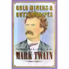 کتاب Gold Miners  Guttersnipes اثر Mark Twain انتشارات Chronicle Books