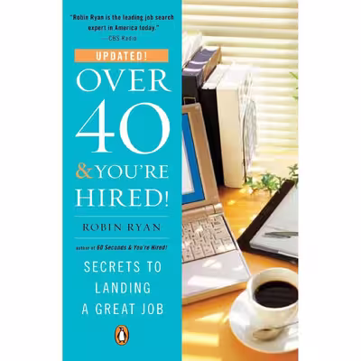 کتاب Over 40 &amp; You,re Hired! اثر Robin Ryan انتشارات Penguin Books