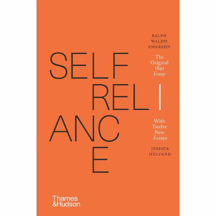 کتاب Self-Reliance اثر Ralph Waldo Emerson and Jessica Helfand انتشارات Thames &amp; Hudson