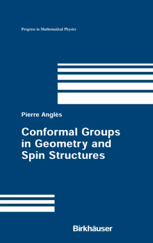 خرید و دانلود نسخه کامل کتاب Conformal Groups in Geometry and Spin Structures