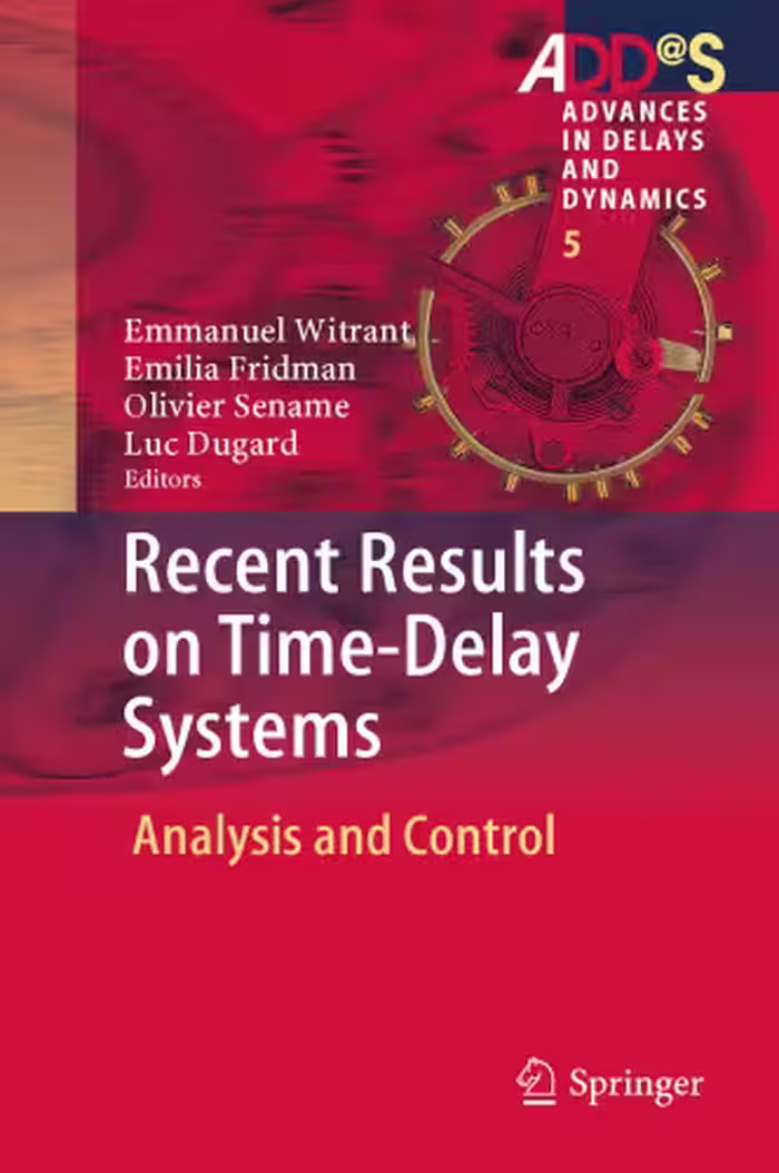 خرید و دانلود نسخه کامل کتاب Recent Results on Time-Delay Systems: Analysis and Control
