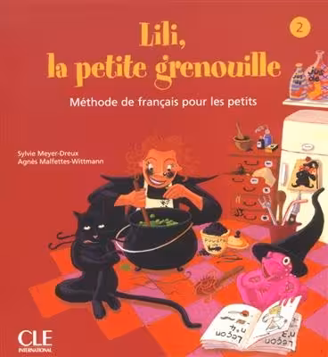 کتاب زبان فرانسوی لیلی Lili, la petite grenouille – Niveau 2   Cahier