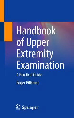 خرید و دانلود نسخه کامل کتاب Handbook of Upper Extremity Examination: A Practical Guide
