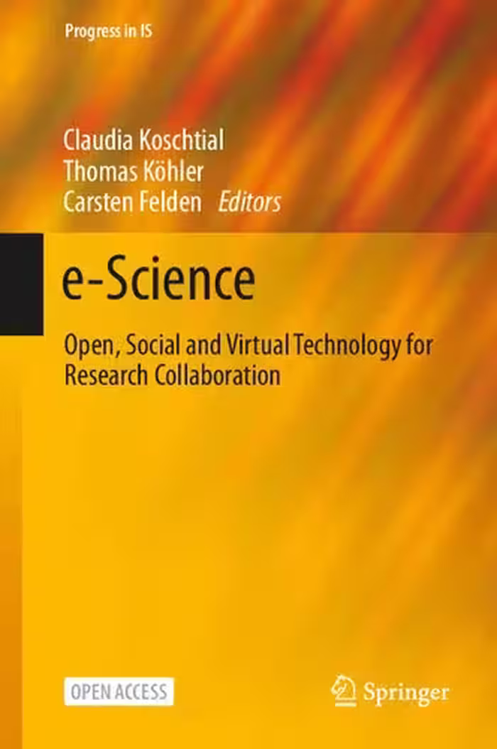 خرید و دانلود نسخه کامل کتاب e-Science: Open, Social And Virtual Technology For Research Collaboration