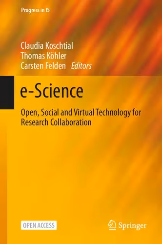 خرید و دانلود نسخه کامل کتاب e-Science: Open, Social And Virtual Technology For Research Collaboration