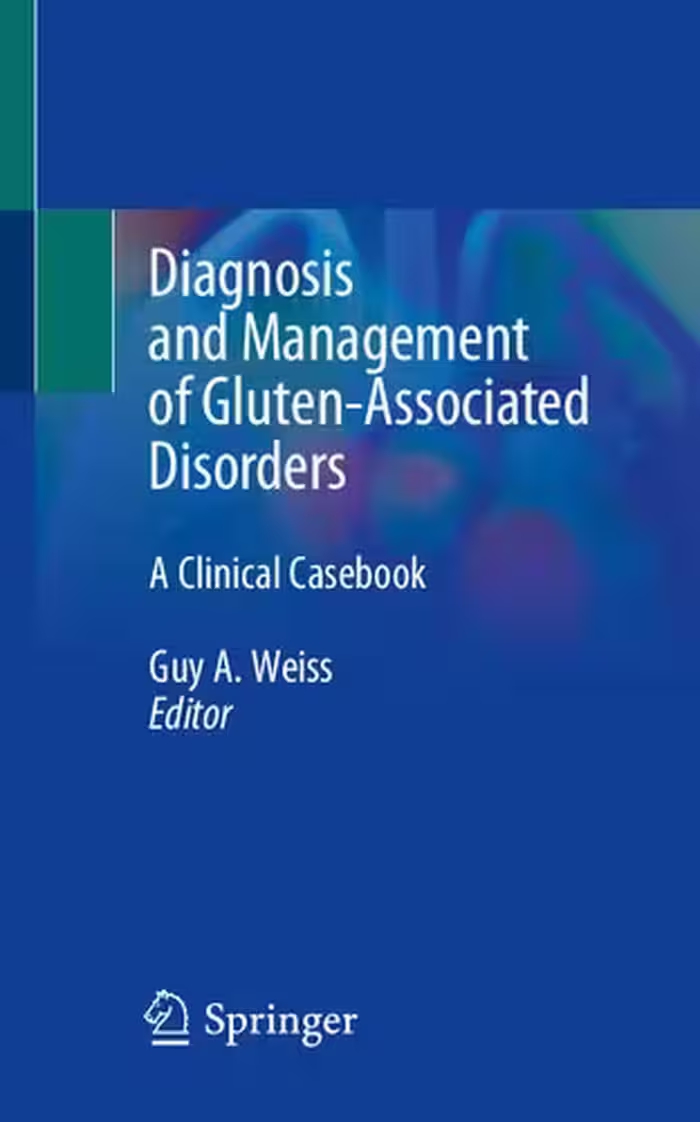 خرید و دانلود نسخه کامل کتاب Diagnosis and Management of Gluten-Associated Disorders: A Clinical Casebook