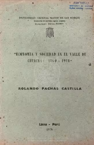 خرید و دانلود نسخه کامل کتاب Economía y sociedad en el valle de Chincha (Ica): 1860-1918
