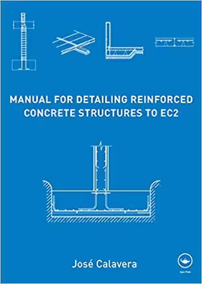 󾕇 دانلود کتاب Manual For Detailing Reinforced Concrete Structures To Ec2, 2012 - دانلود کتاب های دانشگاهی