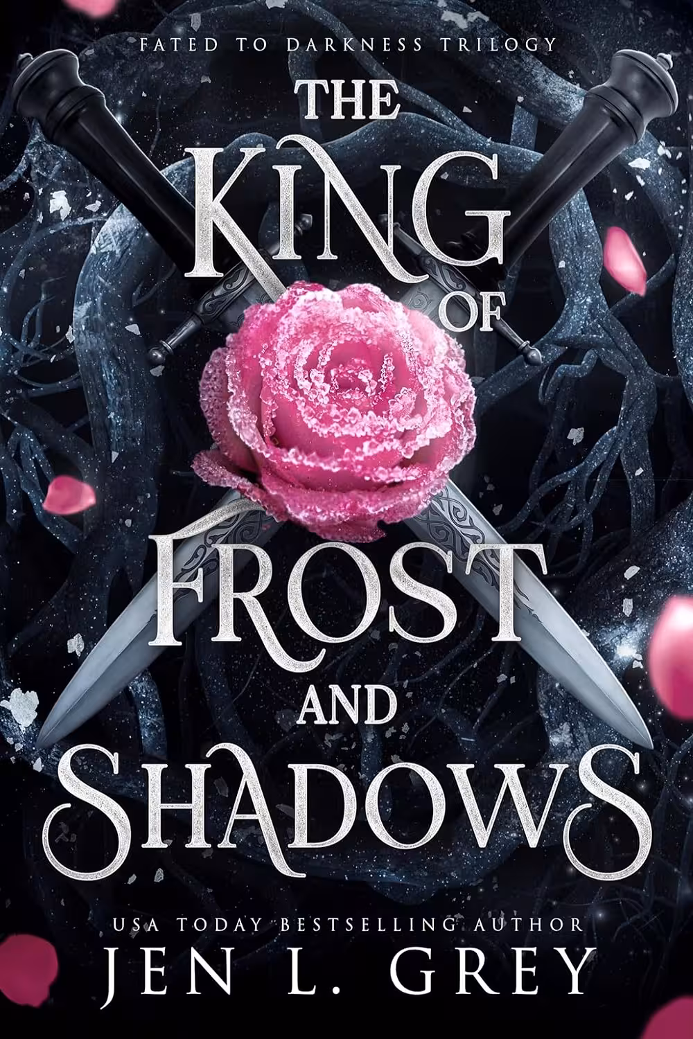 The King of Frost and Shadows (Fated To Darkness Book 1)