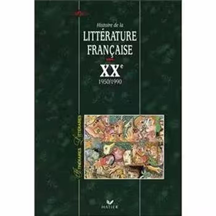 کتاب زبان فرانسه ایتینریر لیتریر رنگی Itineraires litteraires – Histoire de la litterature française XX 1950 – 1990