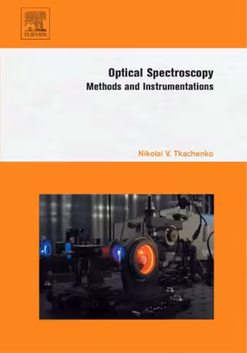 خرید و دانلود نسخه کامل کتاب Optical Spectroscopy: Methods and Instrumentations