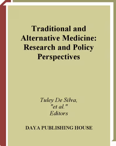 خرید و دانلود نسخه کامل کتاب Traditional and Alternative Medicine: Research and Policy Persepectives