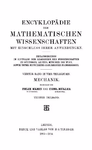 خرید و دانلود نسخه کامل کتاب Encyclopaedie der mathematischen Wissenschaften und Anwendungen. Mechanik