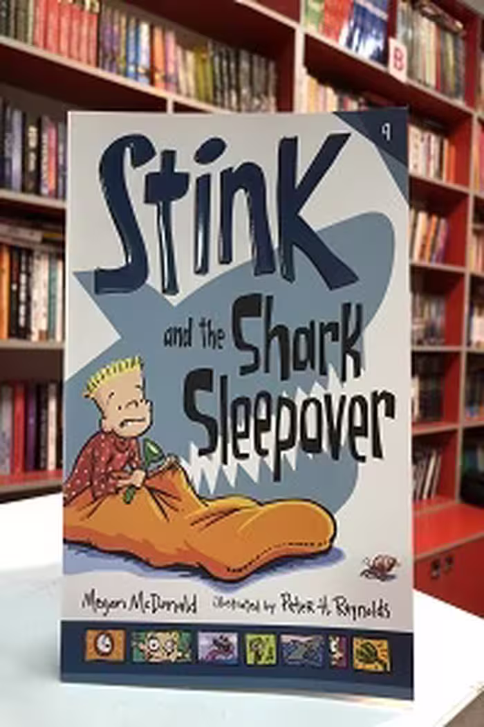Stink 9 and the Shark Sleepover اثر Megan McDonald and Peter Reynolds Candlewick