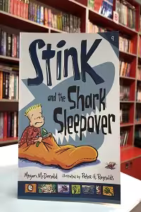 Stink 9 and the Shark Sleepover اثر Megan McDonald and Peter Reynolds Candlewick