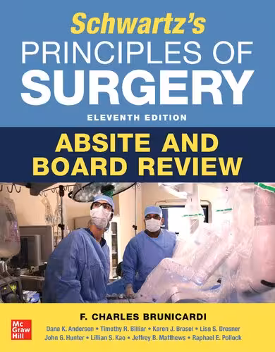 خرید و دانلود نسخه کامل کتاب Schwartz's Principles of Surgery ABSITE and Board Review, 11th Edition