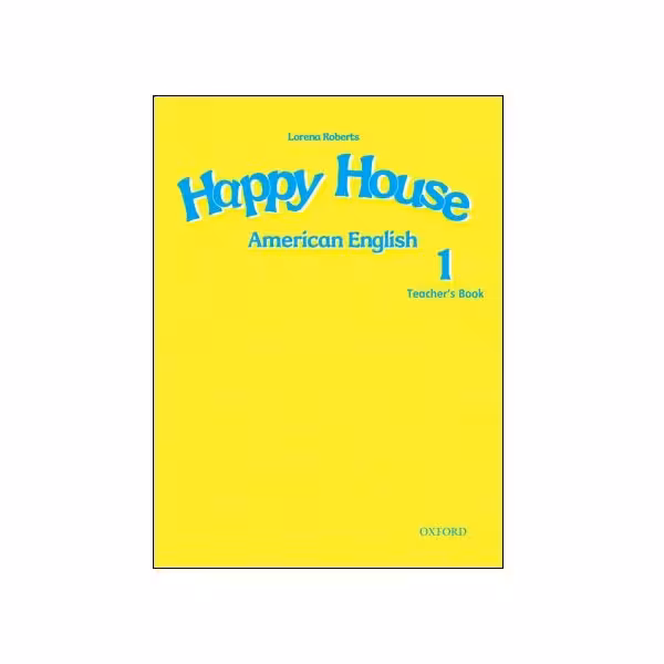 کتاب معلم امریکن هپی هوس یک American English Happy House 1 Teacher’s Book