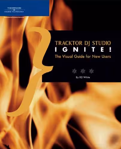 خرید و دانلود نسخه کامل کتاب Traktor DJ Studio Ignite The Visual Guide for New Users