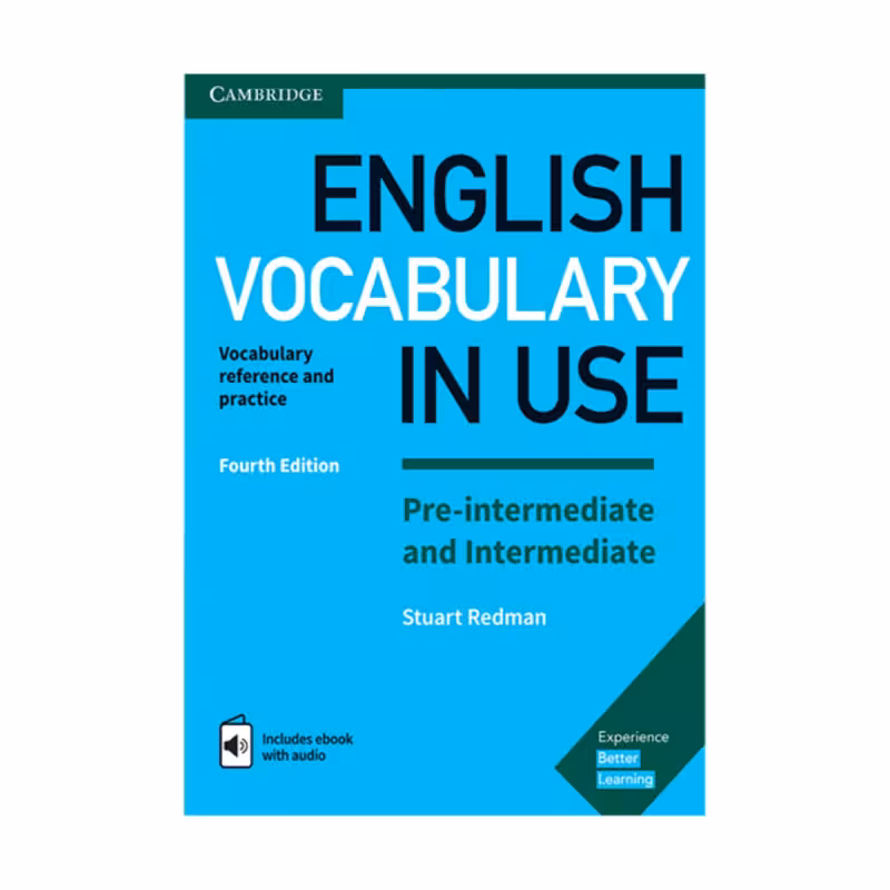 کتاب Vocabulary in Use English 4th Pre-Intermediate & Intermediate اثر جمعی از نویسندگان انتشارات کمبریج 