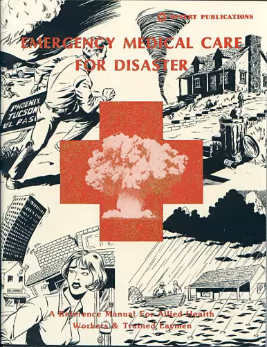خرید و دانلود نسخه کامل کتاب Emergency Medical Care for Disasters: A Reference Manual for Allied Health Workers &amp; Trained Laymen