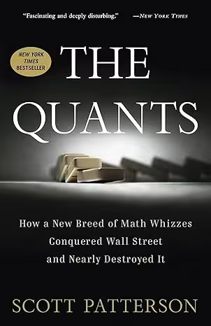 خرید و دانلود نسخه کامل کتاب The Quants: How a New Breed of Math Whizzes Conquered Wall Street and Nearly Destroyed It - Pdf