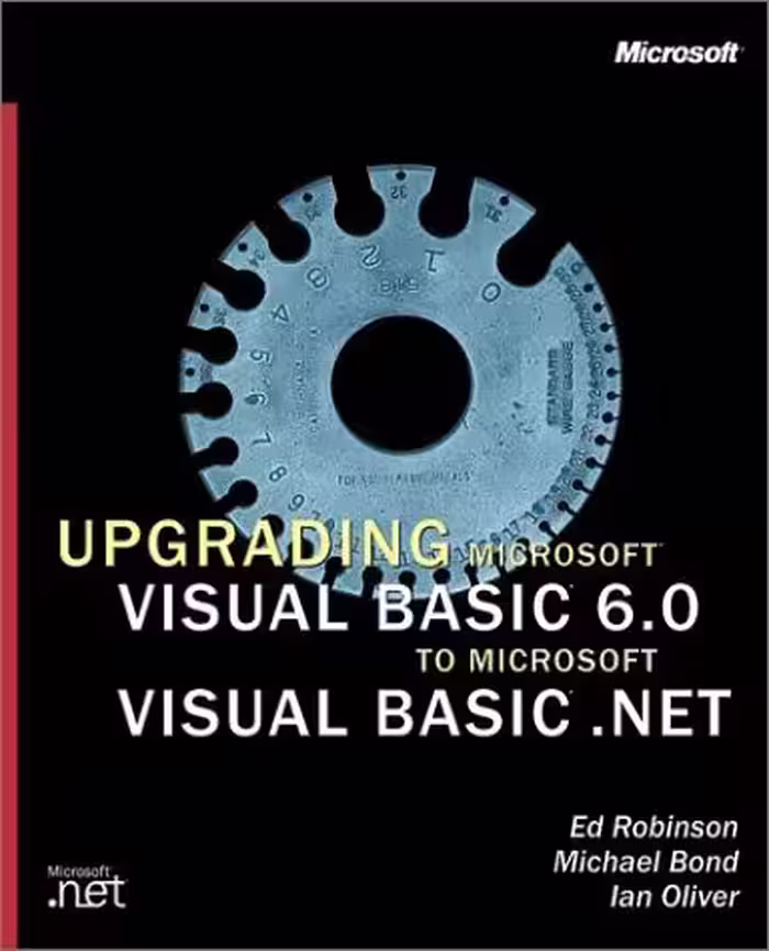 خرید و دانلود نسخه کامل کتاب Upgrading Microsoft Visual Basic 6.0 to Microsoft Visual Basic .NET