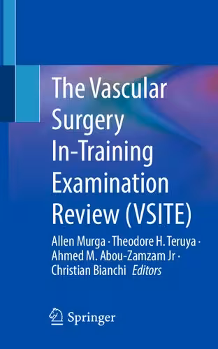 خرید و دانلود نسخه کامل کتاب The Vascular Surgery In-Training Examination Review (VSITE)