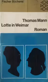 Lotte in Weimar | Thomas Mann