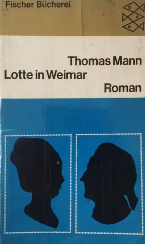 Lotte in Weimar | Thomas Mann