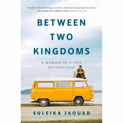 کتاب Between Two Kingdoms اثر Suleika Jaouad انتشارات Random House
