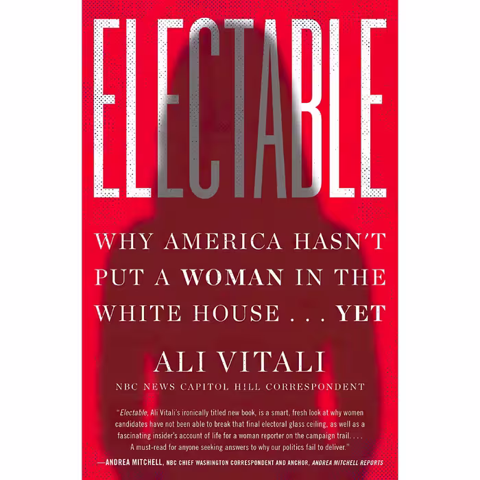 کتاب Electable اثر Ali Vitali انتشارات Dey Street Books