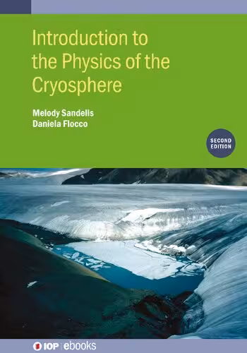 خرید و دانلود نسخه کامل کتاب Introduction to the Physics of the Cryosphere