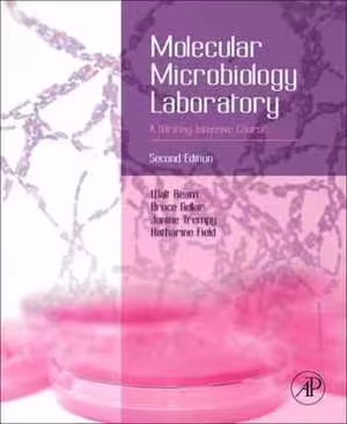 [PDF] دانلود کتاب Molecular Microbiology Laboratory, 2nd ed, 2013