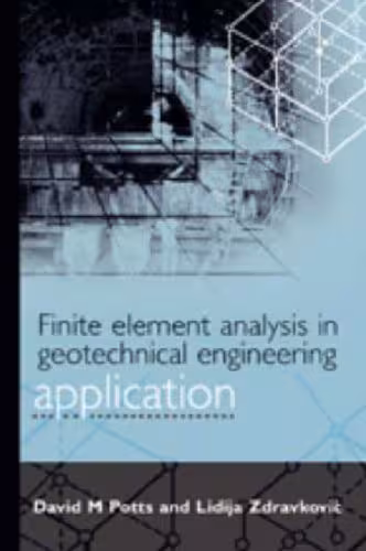 خرید و دانلود نسخه کامل کتاب Finite Element Analysis in Geotechnical Engineering Vol.2 - Application