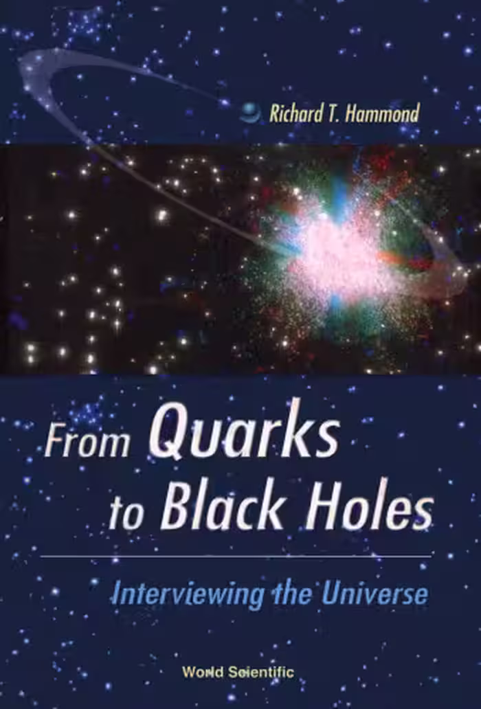 خرید و دانلود نسخه کامل کتاب From Quarks to Black Holes: Interviewing the Universe