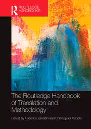 The Routledge Handbook of Translation and Methodology