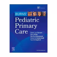 Burns’ Pediatric Primary Care 8th Edition 2024 مراقبت های اولیه کودکان برنز ویرایش هشتم