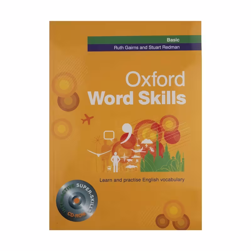 کتاب زبان Oxford Word skills Basic اثر Ruth Gairns and Stuart Redmanانتشارات آکسفورد