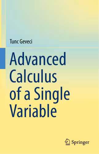 خرید و دانلود نسخه کامل کتاب Advanced Calculus of a Single Variable