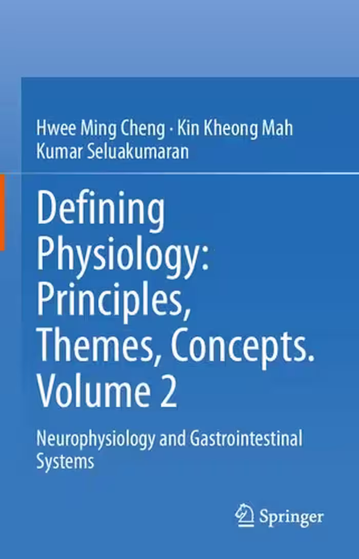 خرید و دانلود نسخه کامل کتاب Defining Physiology: Principles, Themes, Concepts. Volume 2: Neurophysiology and Gastrointestinal Systems