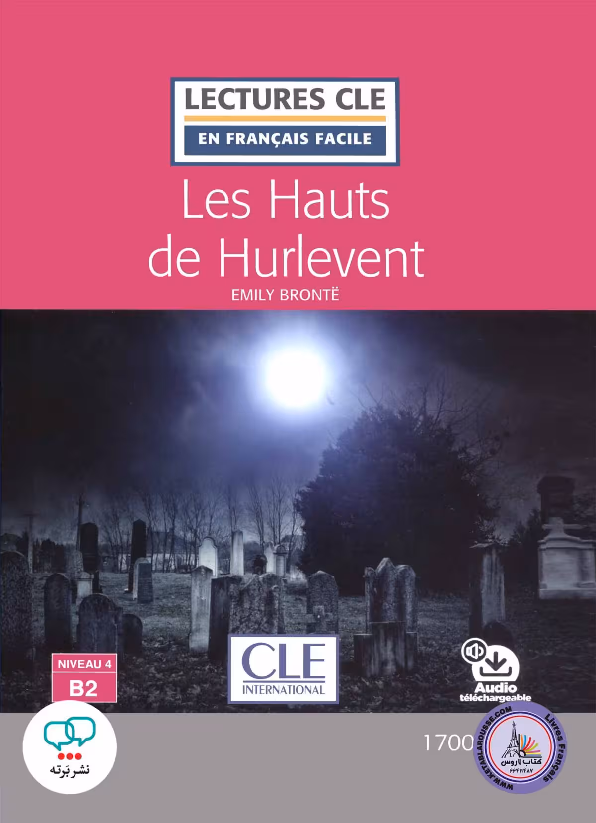 کتاب داستان ساده فرانسوی Les hauts de Hurlevent Niveau 4 B2