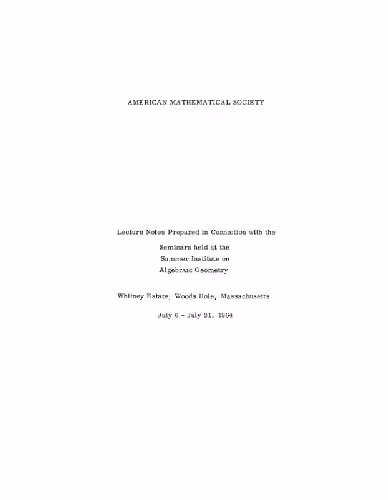 خرید و دانلود نسخه کامل کتاب Lecture Notes From The Summer Institute on Algebraic Geometry At Woods Hole