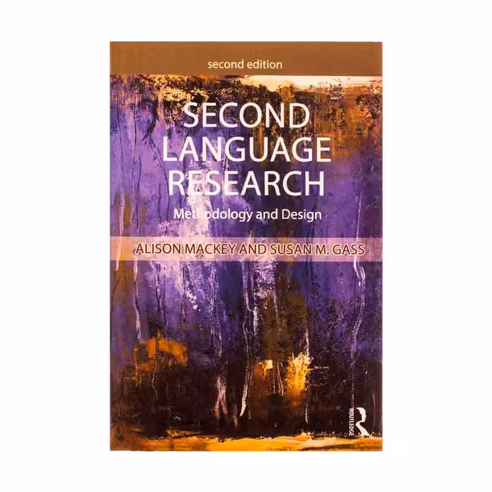 Second Language Research Methodology and Design 2nd Edition