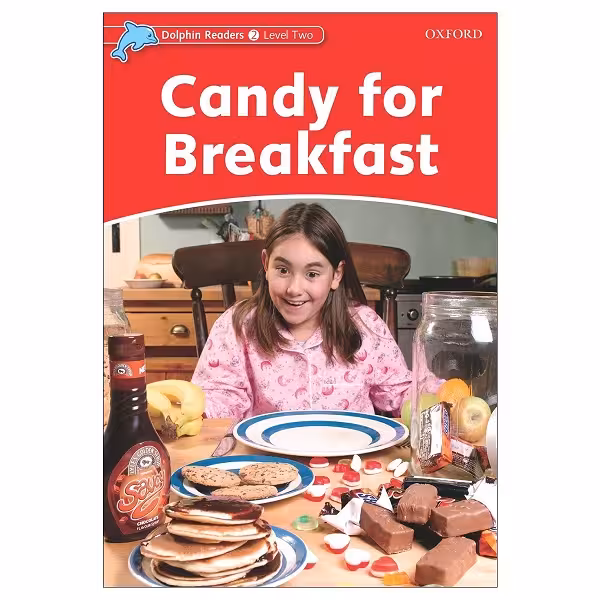 کتاب Dolphin Readers Level 2 Candy for Breakfast